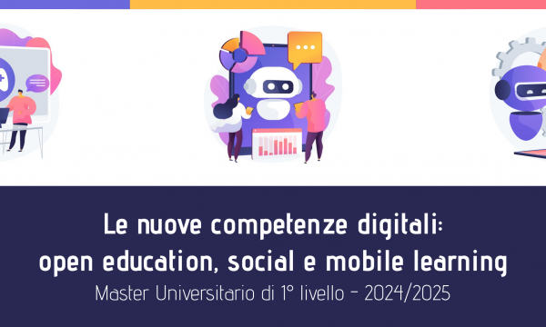 Le nuove competenze digitali: open education, social e mobile learning.